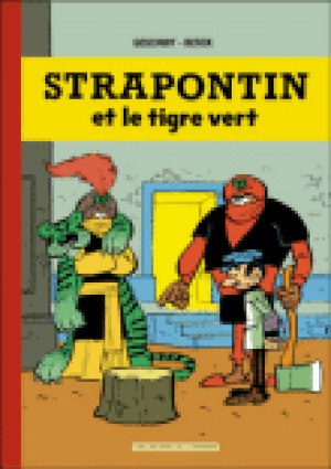 Strapontin et le tigre vert - Strapontin, tome 1