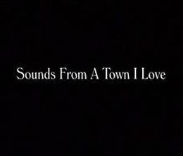 image-https://media.senscritique.com/media/000000068948/0/sounds_from_a_town_i_love.jpg