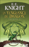 La Vengeance du dragon - L'Âge du feu, tome 2