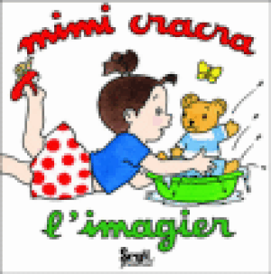 L'imagier de Mimi Cracra