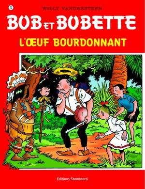 L'Œuf bourdonnant - Bob et Bobette