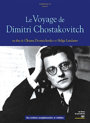Le voyage de Dimitri Chostakovitch
