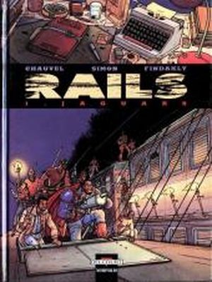 Jaguars - Rails, tome 1