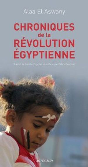 Chroniques de la révolution égyptienne