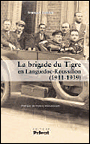 La brigade du tigre en Languedoc-Roussillon