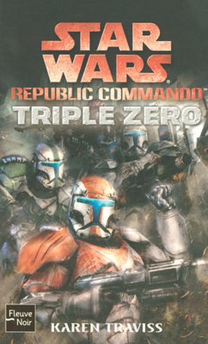 Triple Zéro - Star Wars : Republic Commando, tome 2
