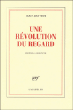 Une révolution du regard