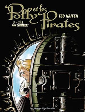 L'île aux chimères - Polly et les pirates, tome 5