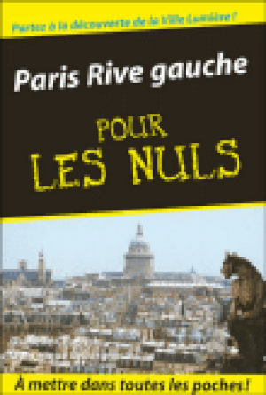 Paris Rive gauche pour les Nuls