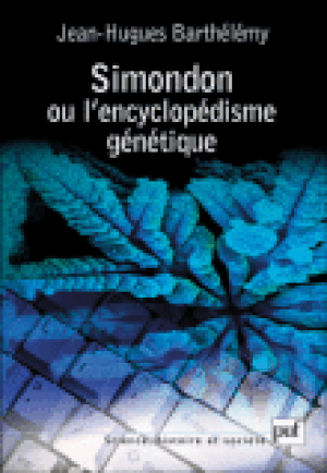 Simondon ou l'encyclop