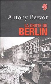Couverture La Chute de Berlin Couverture La Chute de Berlin