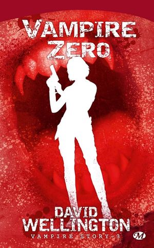 Vampire Zéro - Vampire Story, tome 3
