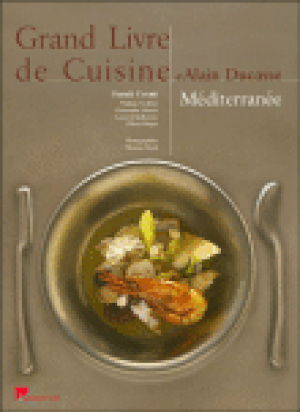 Le grand livre de cuisine Méditerranée