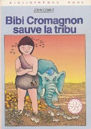 Bibi Cromagnon sauve la tribu