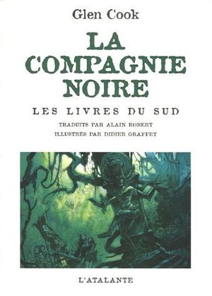 La Compagnie Noire : Les Livres du Sud