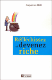 Couverture Réfléchissez et devenez riche Couverture Réfléchissez et devenez riche