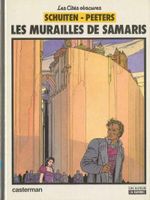 Couverture Les Murailles de Samaris - Les Cités obscures, tome 1 Couverture Les Murailles de Samaris - Les Cités obscures, tome 1