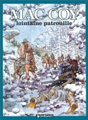 Lointaine Patrouille - Mac Coy, tome 20