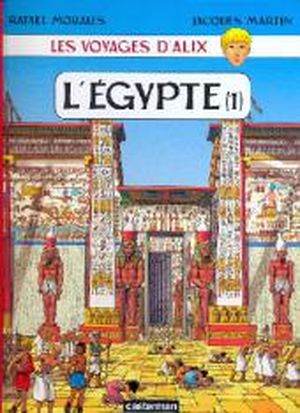 L'Égypte (1) - Les Voyages d'Alix, tome 1