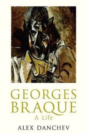 Georges Braque : A life