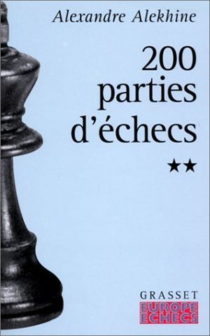 200 parties d'échecs, tome II