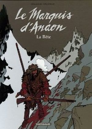 La Bête - Le Marquis d'Anaon, tome 4