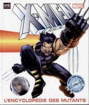 X-Men : L'encyclopédie des mutants