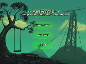 ~airwave~ - I Fought the Law, and the Law One
