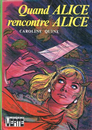 Quand Alice rencontre Alice