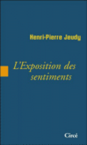 L'exposition des sentiments