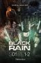 Black Rain Saison 1 Tomes 1 et 2