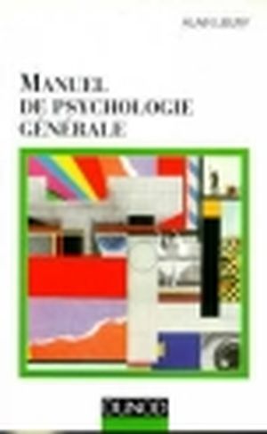 Manuel de psychologie générale