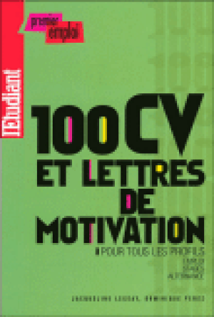 100 CV et lettres de motivation pour tous les profils