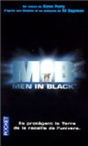 Men in Black : Le Roman du film