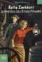 Sally Lockhart, Tome 2 : Le mystère de l'Etoile polaire