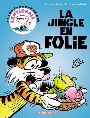 La jungle en folie