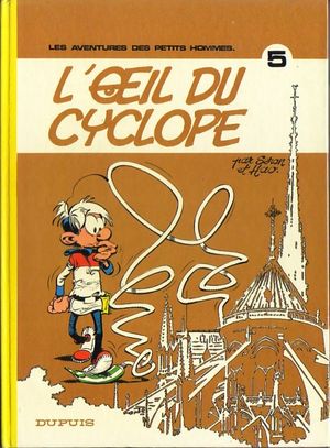 L'Œil du cyclope - Les Petits Hommes, tome 5