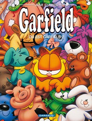 Où est Garfield ? - Garfield, tome 45