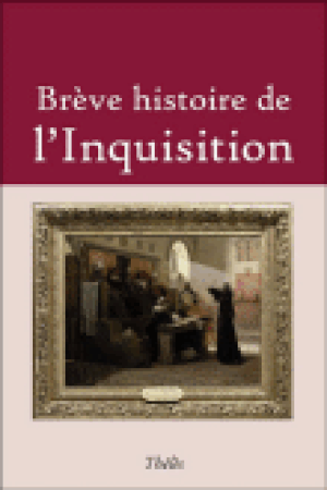 Brève histoire de l'inquisition