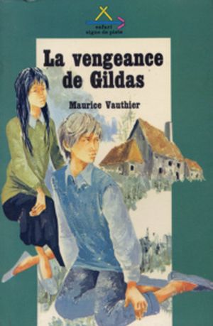 La vengeance de Gildas