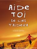 Affiche Aide-toi, le ciel t'aidera Affiche Aide-toi, le ciel t'aidera