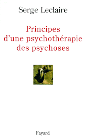 Principes d'une psychothérapie des psychoses