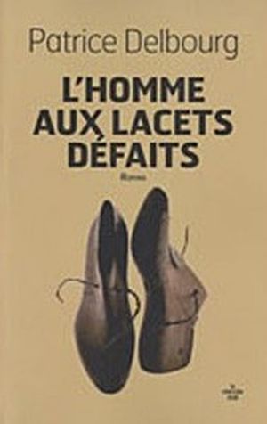 L'homme aux lacets défaits