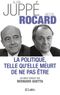 La politique, telle qu'elle meurt de ne pas être