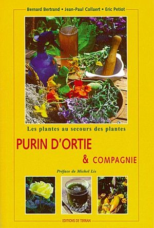 Purin d'ortie et compagnie