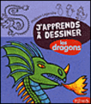 J'apprends à dessiner les dragons