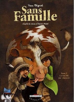 La Vache du Prince - Sans famille, tome 5