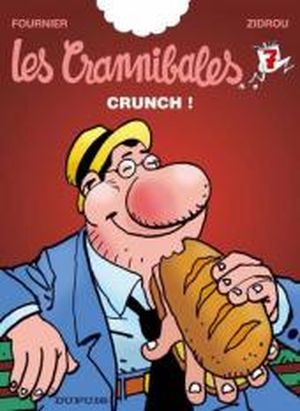 Crunch ! - Les Crannibales, tome 7