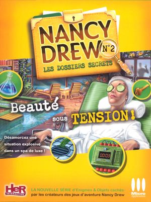 Les Dossiers Secrets de Nancy Drew N°2 : Beauté sous Tension !