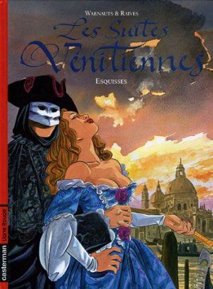 Esquisses - Les Suites vénitiennes, tome 1